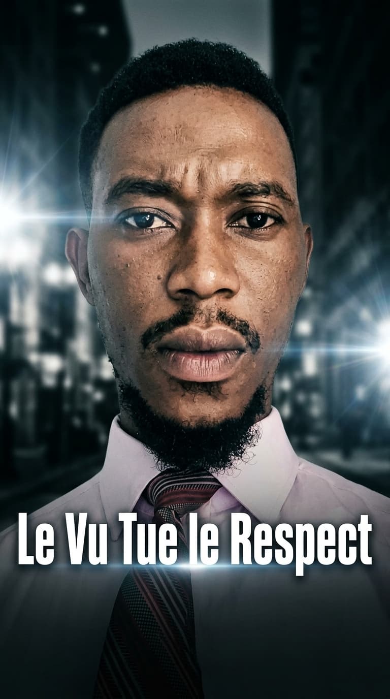 Le Vu Tue le Respect